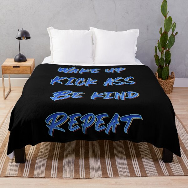 Item preview, Wake Up. Kick Ass. Be Kind. Repeat. designed and sold by DaveDanchuk.