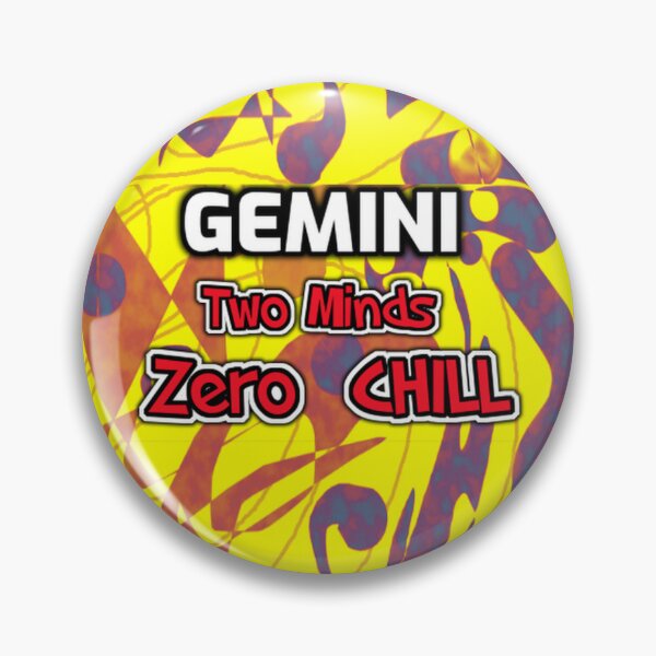 Item preview, Gemini Two Minds Zero Chill funny saying designed and sold by SmashingDeals.