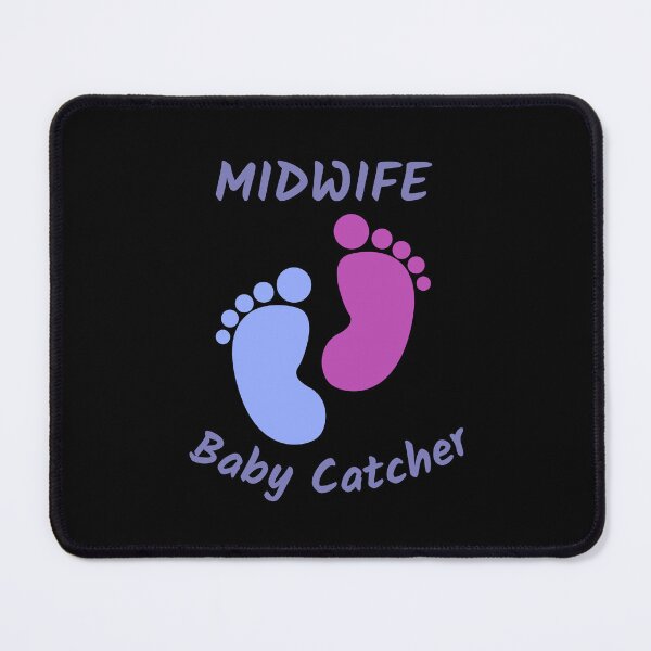 Item preview, Midwife - Baby Catcher designed and sold by MtWoodsonSales.