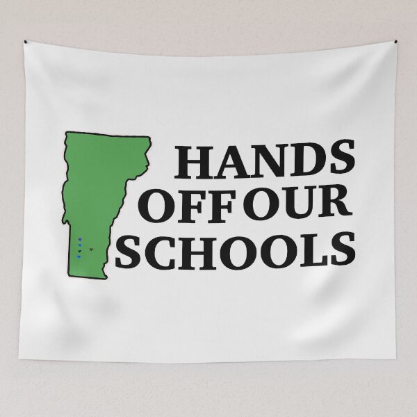 Item preview, Hands Off Our Schools - Southern Vermont BRSU School District designed and sold by theswolebaker.