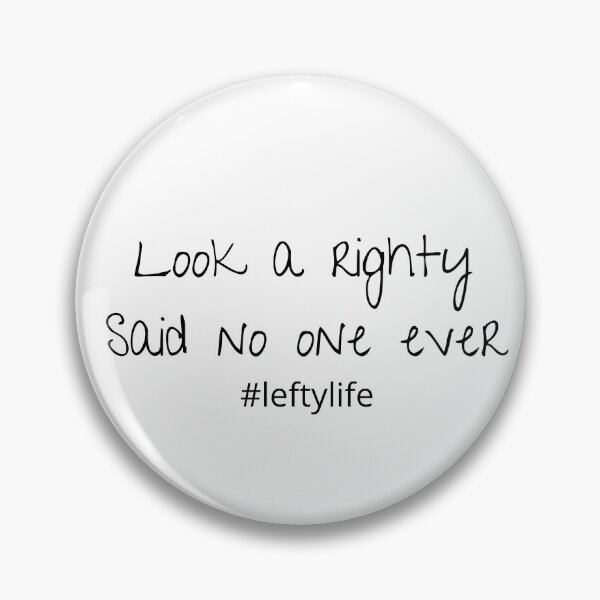 Item preview, Look a Righty designed and sold by Leftyshop.