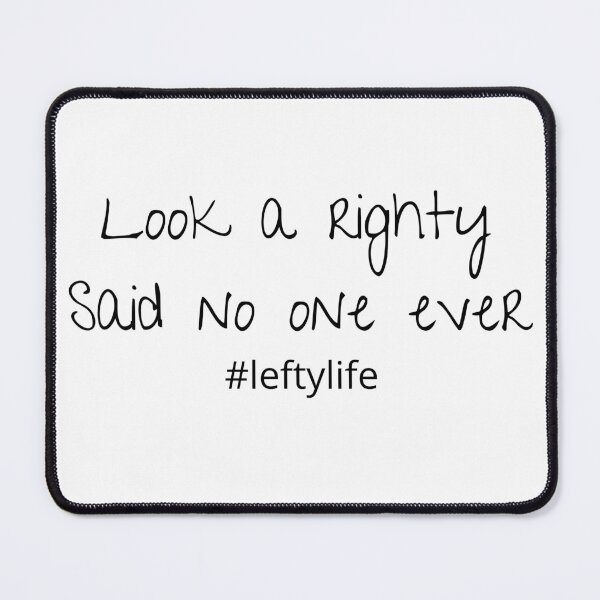 Item preview, Look a Righty designed and sold by Leftyshop.