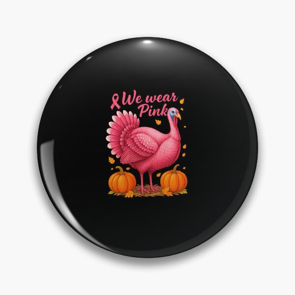Item preview, Thanksgiving Turkey Breast Cancer Awareness We Wear Pink designed and sold by diyoor.