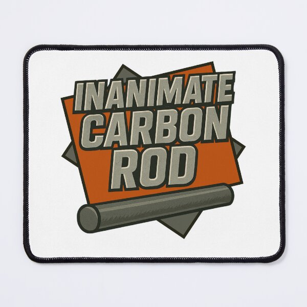 Item preview, Inanimate Carbon Rod designed and sold by UNK-Fatigues.