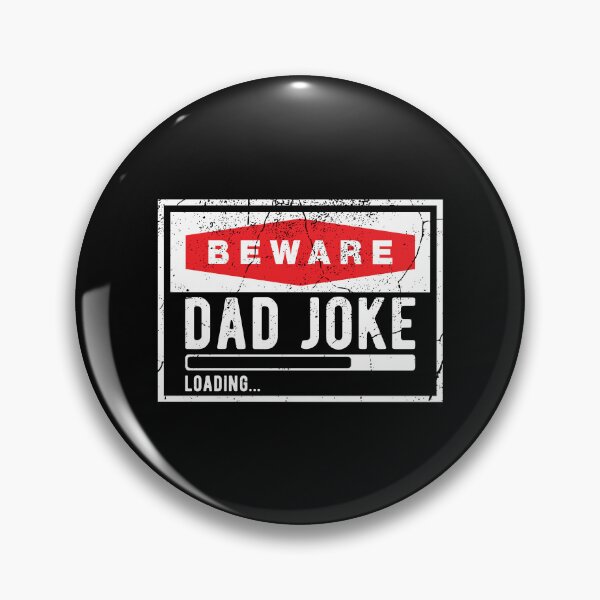 Item preview, BEWARE - DAD JOKE LOADING designed and sold by Mclickster.