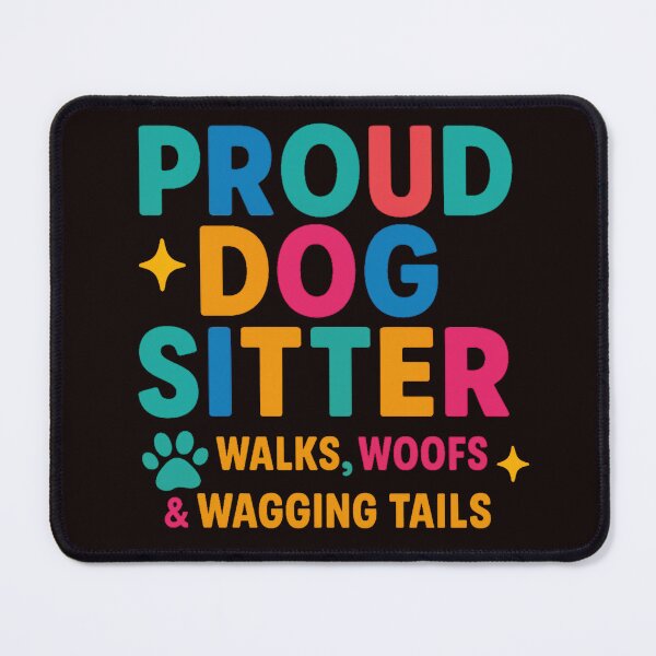 Item preview, Copia de Proud Dog Sitter – Walks, Woofs & Wagging Tails designed and sold by artnftjimmy.