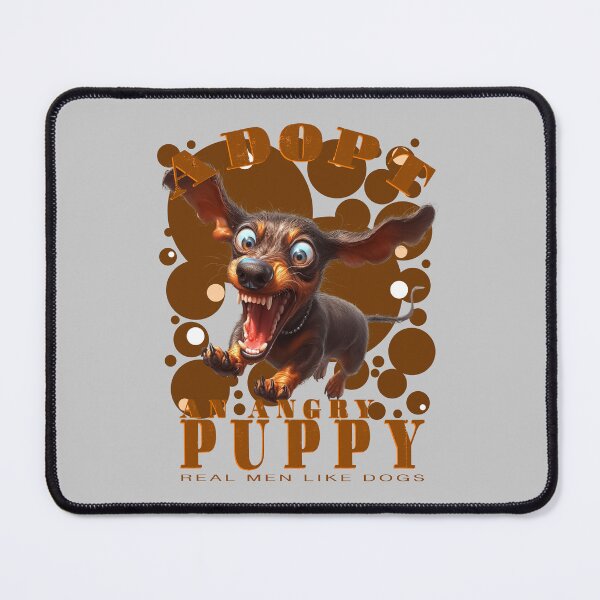 Item preview, Adopt an Angry Puppy (02) - Real Men Like Dogs designed and sold by Bearded Jester Designs.