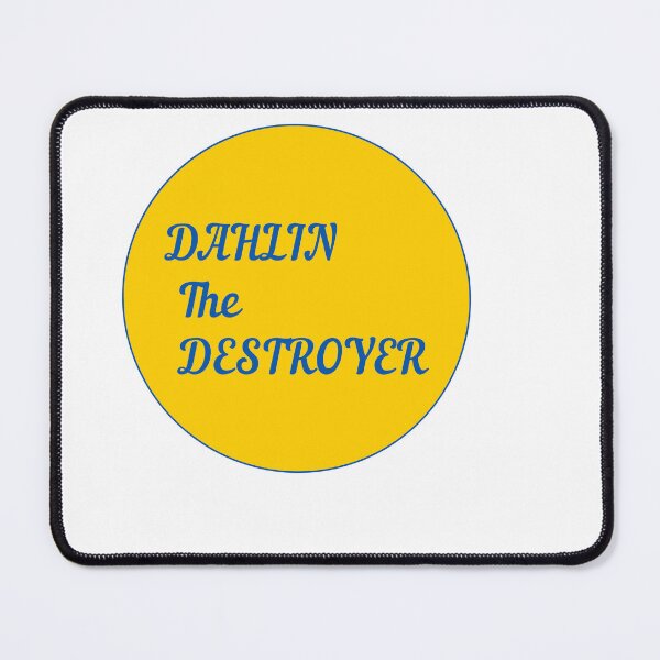 Item preview, Dahlin the Destroyer designed and sold by binmaster3000.