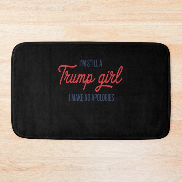 Item preview, I'm Still A Trump Girl I Make No Apologies Shirt, Free Trump designed and sold by splindoershop.