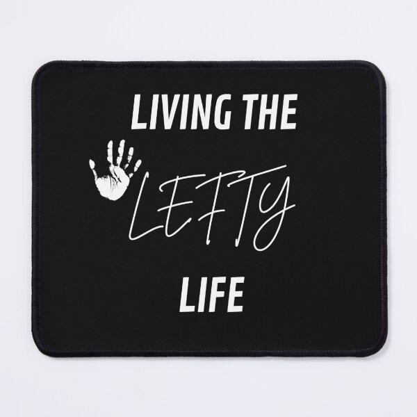 Item preview, Living The Lefty Life designed and sold by Leftyshop.