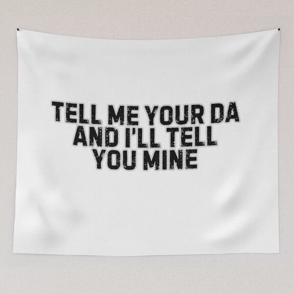 Item preview, Tell Me Your DA and I'll Tell You Mine | SEO Humor designed and sold by Scrappy Gardeners.