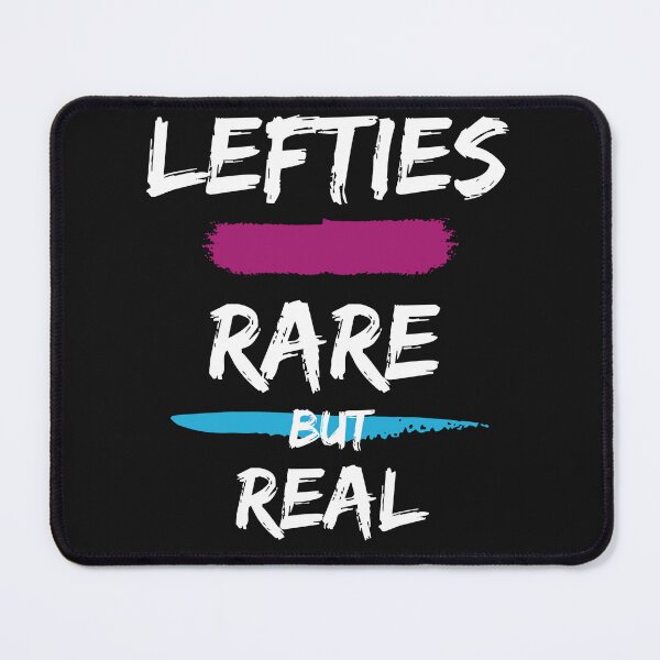 Item preview, Lefties Are Rare But Real designed and sold by Leftyshop.