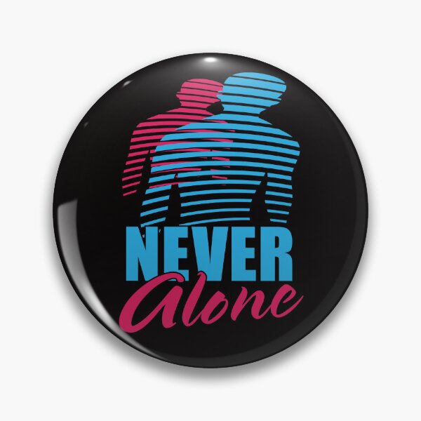 Item preview, Never Alone designed and sold by bumperbay.