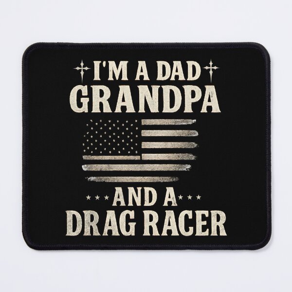 Item preview, I'm A Dad Grandpa And A Drag Racer USA American Flag Car Racing Garage Patriotic Drag Racing designed and sold by CarantinedChaos.