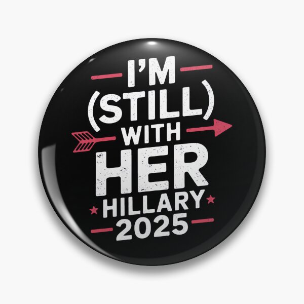 Item preview, I'm Still With Her! Support Hillary Clinton 2020 President designed and sold by splindoershop.