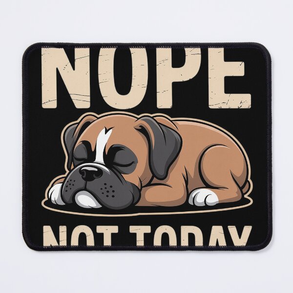 Item preview, Lazy Boxer Nop Not Today Funny Boxer Dog Lovers designed and sold by MAKOPOKOShop.