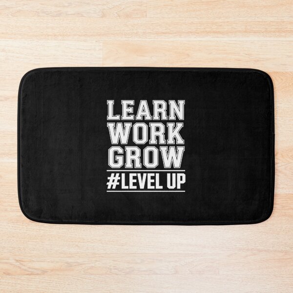 Item preview, Learn Work Grow Level Up Personal Growth designed and sold by MAKOPOKOShop.