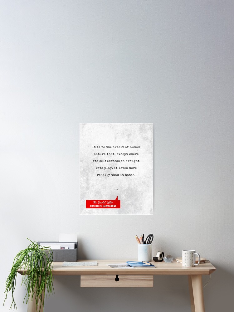 Nathaniel Hawthorne Quotes The Scarlet Letter Literary Quotes Book Lover Gifts Poster By Shrijit Redbubble