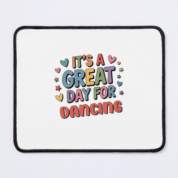 Item preview, It's a Great Day for Dancing - Funny Dancing Lover designed and sold by Watsonarts.