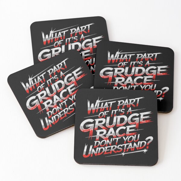 Item preview, What Part Of It's A Grudge Race Don't You Understand Funny Sarcastic Drag Racing Car Racing Race Car designed and sold by CarantinedChaos.
