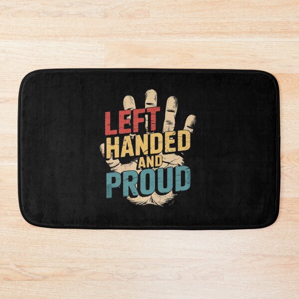 Item preview, Left Handed And Proud Lefty World Left Handers Day Lefties designed and sold by MAKOPOKOShop.