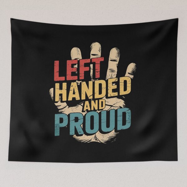Item preview, Left Handed And Proud Lefty World Left Handers Day Lefties designed and sold by MAKOPOKOShop.