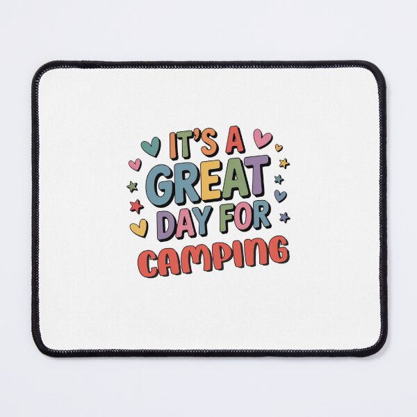 Item preview, It's a Great Day for Camping - Funny Camping Lover designed and sold by Watsonarts.