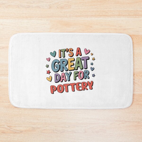 Item preview, It's a Great Day for Pottery - Funny Pottery Lover designed and sold by Watsonarts.