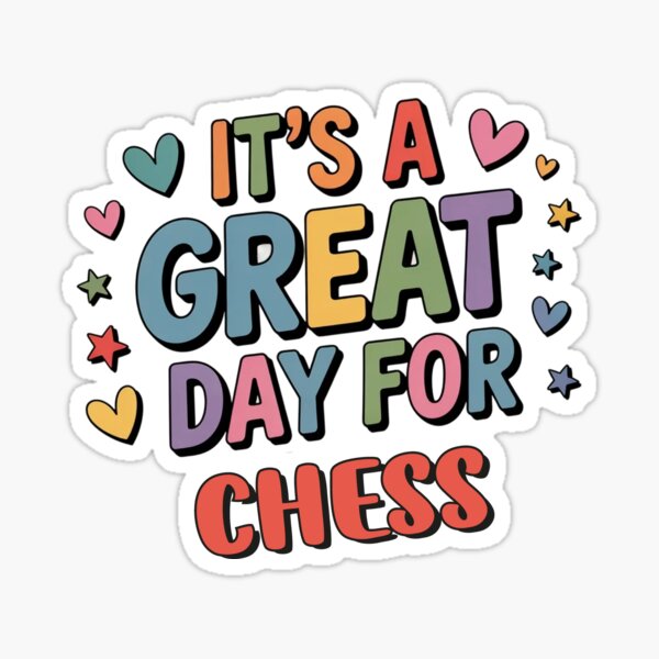 Item preview, It's a Great Day for Chess - Funny Chess Lover designed and sold by Watsonarts.