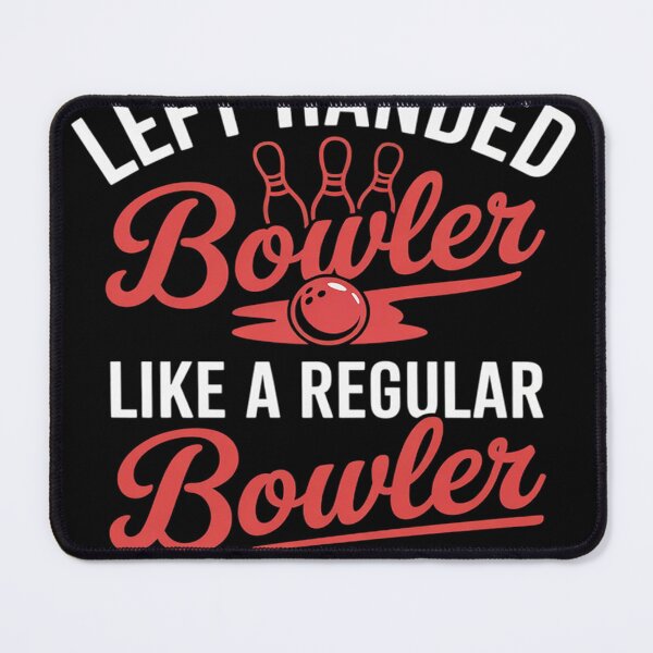 Item preview, Left Handed Bowler Lefty Bowling Player Left Handed Day designed and sold by MAKOPOKOShop.