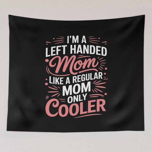 Item preview, Left Handed Mom Funny Lefty Mother_s Day designed and sold by MAKOPOKOShop.
