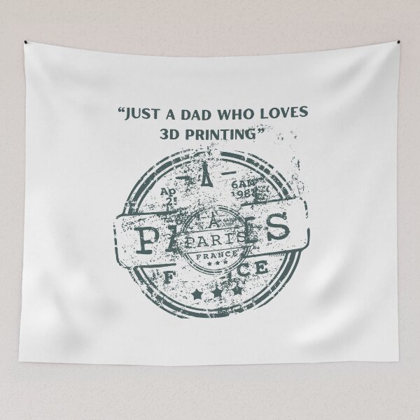 Item preview, Just a Dad Who Loves 3D Printing | Grunge Paris Stamp Maker Design designed and sold by Pamthedesigner.