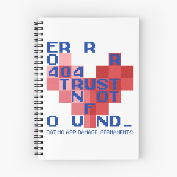 Item preview, Error 404 Trust Not Found – Funny Dating App Damage Design designed and sold by Honominu.