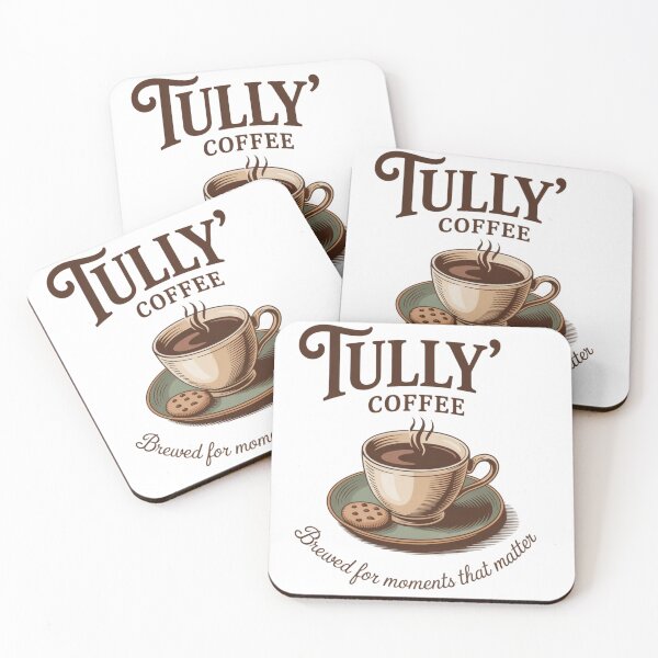 Item preview, Tully’s Coffee – Brewed for Moments that Matter designed and sold by SouadShopArt.