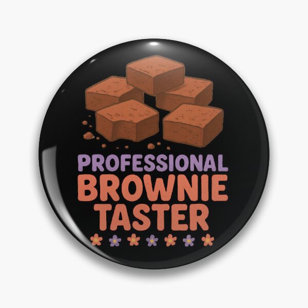 Item preview, Professional Brownie Taster Brownie Gear designed and sold by DynamicDesign.