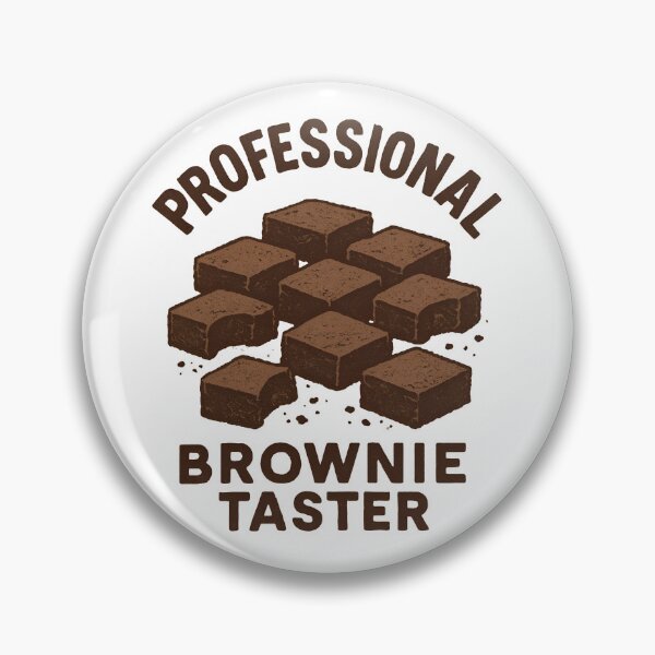Item preview, Professional Brownie Taster Brownie Gear designed and sold by DynamicDesign.