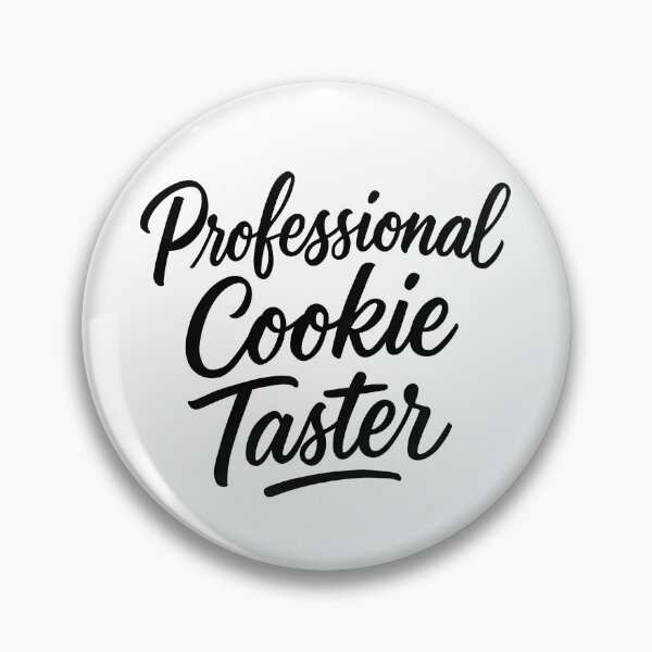 Item preview, Professional Cookie Taster Cookie Gear designed and sold by DynamicDesign.