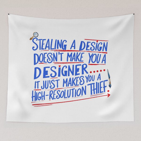Item preview, Stealing a design doesn’t make you a designer... it just makes you a high-resolution thief designed and sold by Mohamedeinoo.