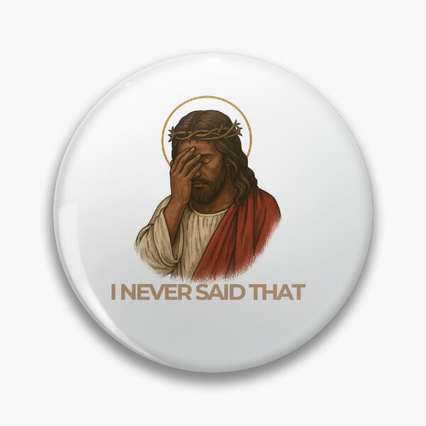 Item preview, I Never Said That, Funny Jesus Quote Sticker designed and sold by AshleyJaneCo.