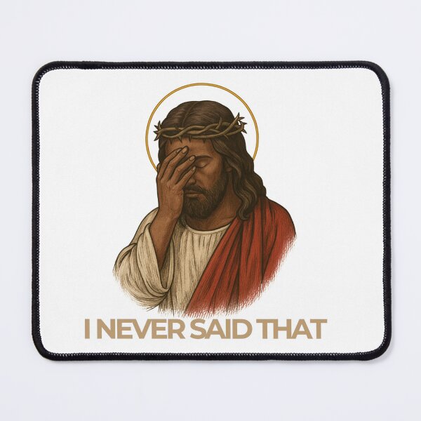 Item preview, I Never Said That, Funny Jesus Quote Sticker designed and sold by AshleyJaneCo.