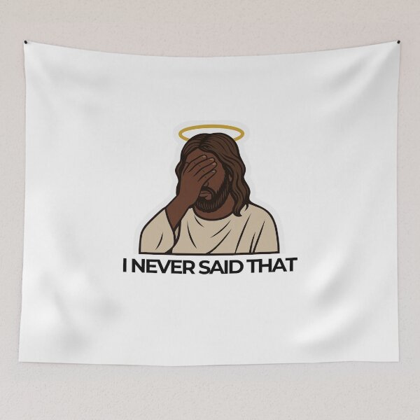 Item preview, I Never Said That, Funny Jesus Quote Sticker designed and sold by AshleyJaneCo.