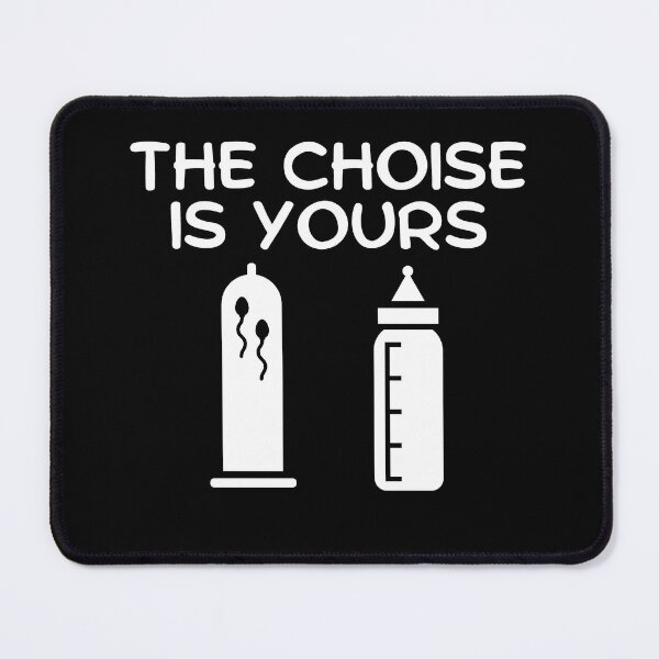 Item preview, The Choice Is Yours - Family planning designed and sold by OmikronStore.