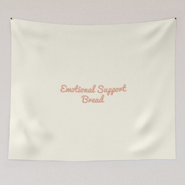 Item preview, Emotional Support Bread designed and sold by mallardpark.