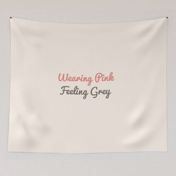 Item preview, Wearing Pink, Feeling Grey designed and sold by mallardpark.
