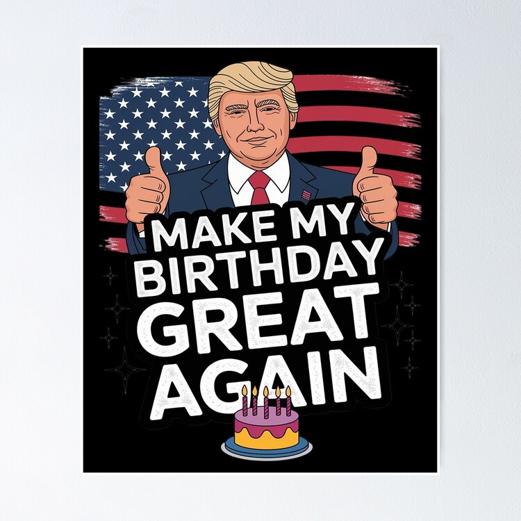 Make My Birthday Great Again, Trump Fan Birthday Gift Sticker