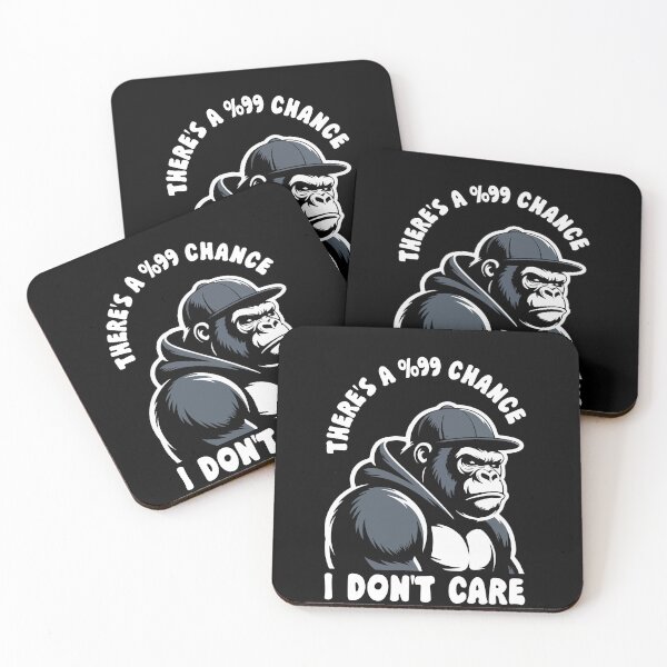 Item preview, There's A 99% Chance I Don't Care  designed and sold by khallidaart.