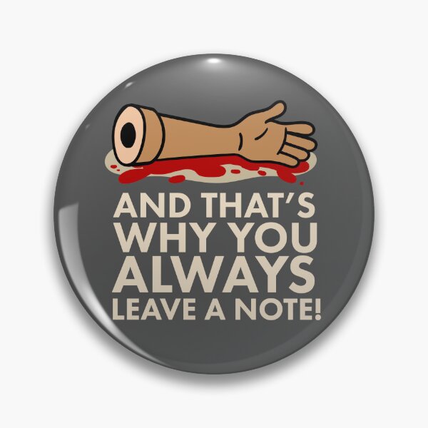 Item preview, And Thats Why You Always Leave a Note! designed and sold by Meta Cortex.