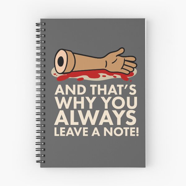 Item preview, And Thats Why You Always Leave a Note! designed and sold by Meta Cortex.