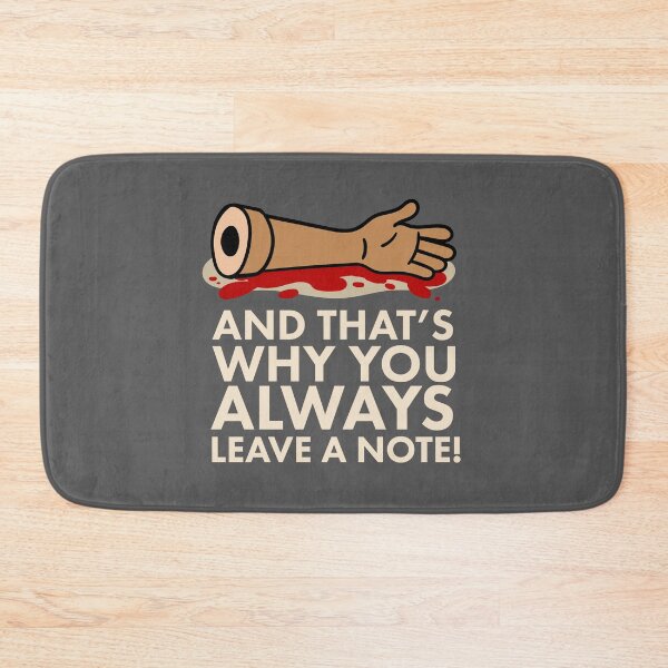 Item preview, And Thats Why You Always Leave a Note! designed and sold by Meta Cortex.