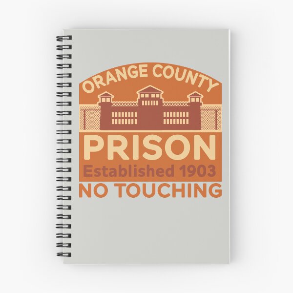 Item preview, Orange County Prison Established 1903 - No Touching designed and sold by Meta Cortex.